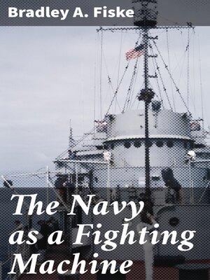 cover image of The Navy as a Fighting Machine